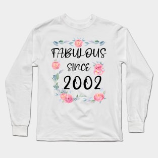 Women 19 Years Old Fabulous Since 2002 Flowers Long Sleeve T-Shirt